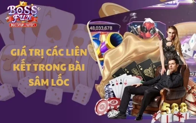 Các giá trị liên kết trong bài Sâm Lốc
