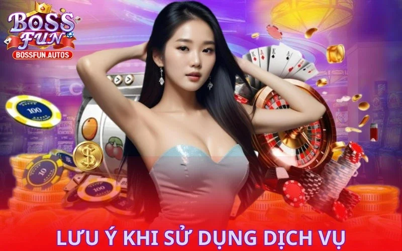 Lưu ý khi sử dụng dịch vụ